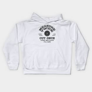 Measure Twice Make It Work Kids Hoodie